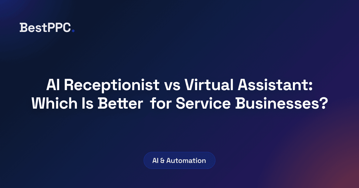 Featured image for AI Receptionist vs Virtual Assistant: Which Is Better for Service Businesses?