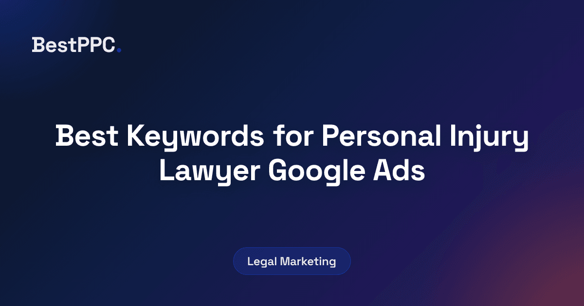 Featured image for Best Keywords for Personal Injury Lawyer Google Ads
