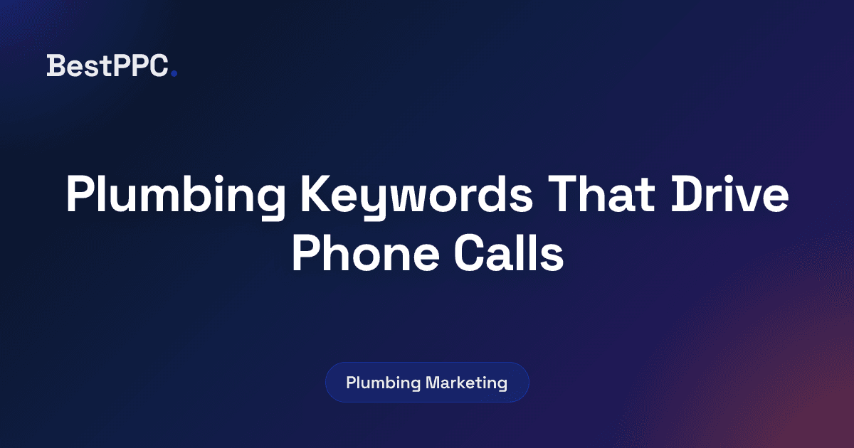 Featured image for Plumbing Keywords That Drive Phone Calls
