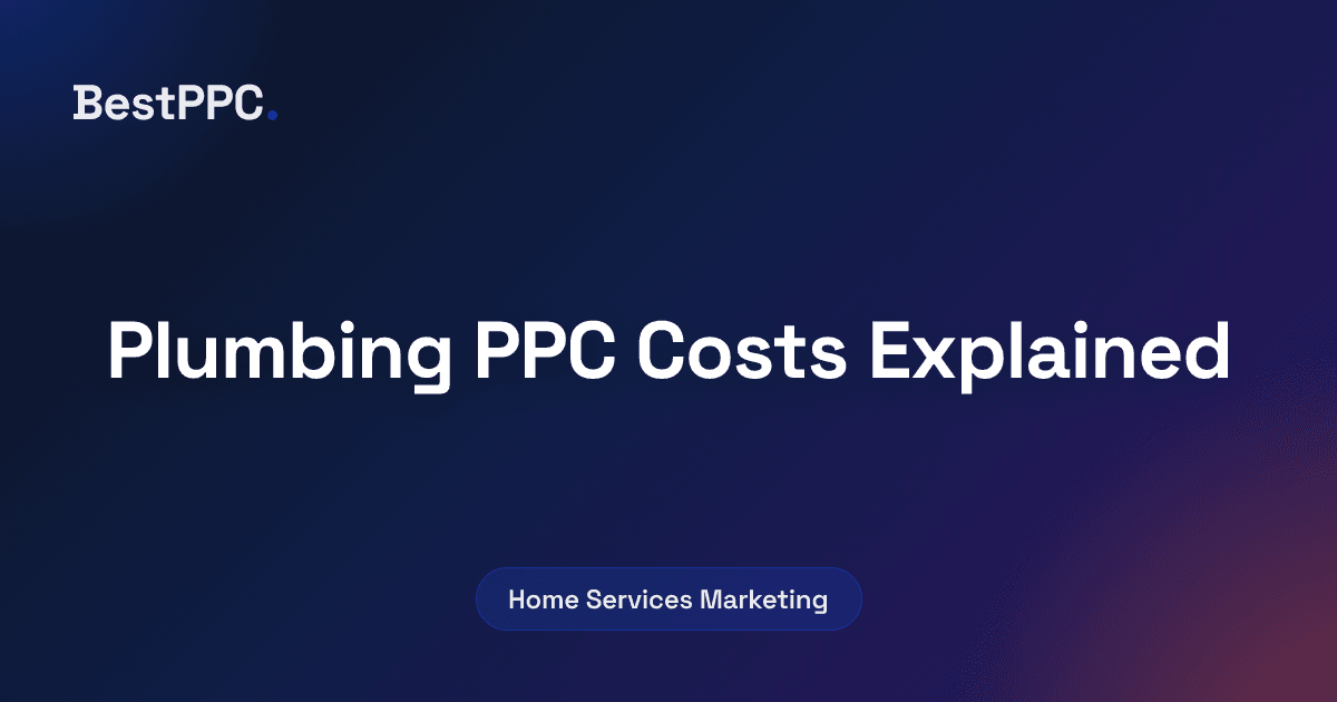Featured image for Plumbing PPC Costs Explained